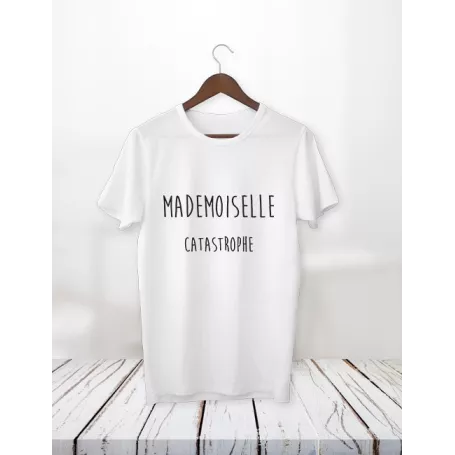 Mademoiselle catastrophe- Teejii - personnalisation de vos textiles